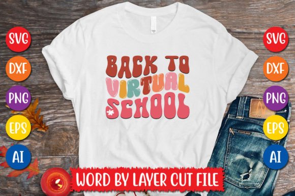 Back to Virtual School Retro Design Graphics & T-Shirt Designs