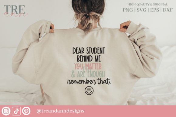 Dear Student Behind Me SVG: T-Shirt Designs & Graphics