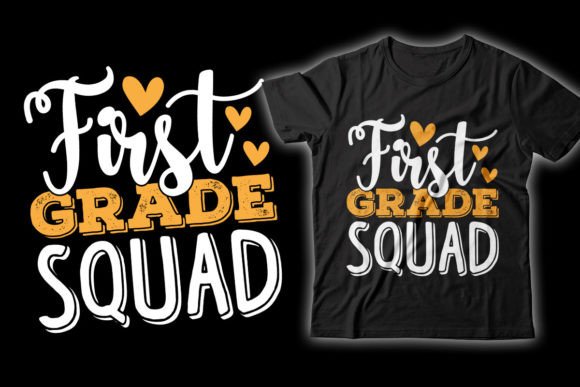 First Grade Squad T-Shirt Design: Graphics & T-Shirt Designs